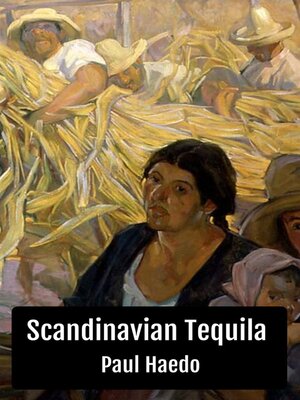 cover image of Scandinavian Tequila